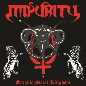 Impurity - Satanic Metal Kingdom