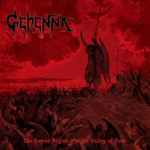 Gehenna - The Horror Begins​.​.​. at the Valley of Gore