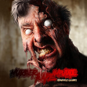 Murder Rape Amputate - Cadaverous Lullabies