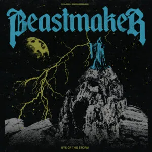 Beastmaker - Eye Of The Storm