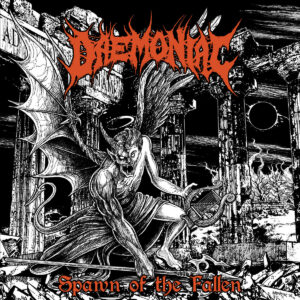 Daemoniac - Spawn Of The Fallen
