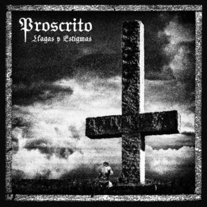Proscrito - Llagas y estigmas