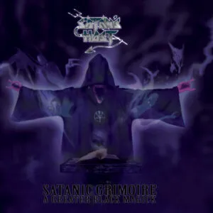 Satan's Host - Satanic Grimoire: A Greater Black Magick