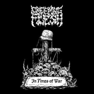 Creeping Flesh ‎– In Times Of War