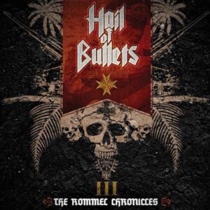 Hail Of Bullets - III: The Rommel Chronicles