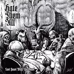 Hate Them All - Last Feast with the Beast