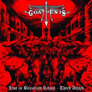 Goatpenis - Live In Brazilian Ritual - Third Attack