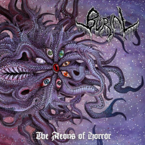 Burial – The Aeons Of Horror