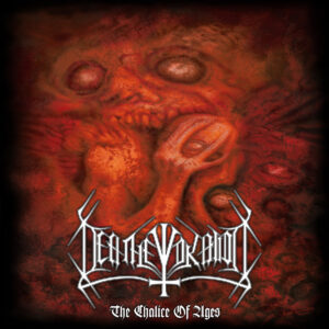 Deathevokation - The Chalice of Ages
