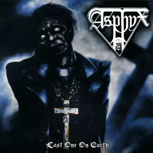 Asphyx - Last One On Earth