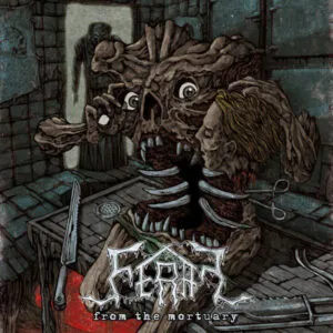 FERAL - From The Mortuary