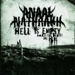 Anaal Nathrakh - Hell Is Empty, And All The Devils are Here