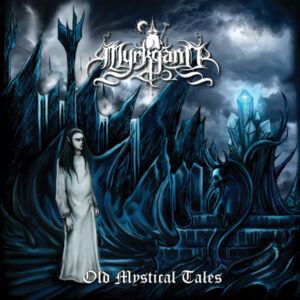 Myrkgand – Old Mystical Tales