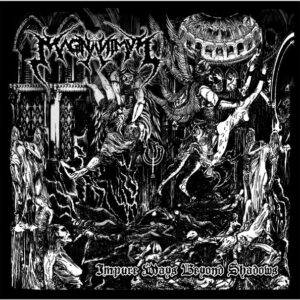 Magnanimus - Impure Ways Beyond Shadows