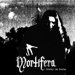 Mortifera - Bleuu de Morte