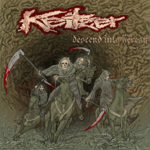 Keitzer – Descend Into Heresy