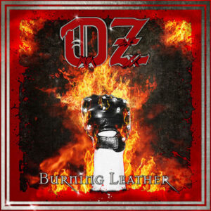 Oz – Burning Leather