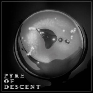 Pyre Of Descent - Peaks Of Eternal Light