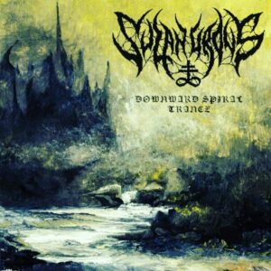 Sulphurous - Downward Spiral Trance