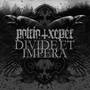 Patria / Xeper - Divide Et Impera - (Split)