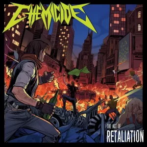 Chemicide - The Act of Retaliation