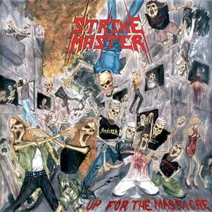 Strike Master – Up For The Massacre