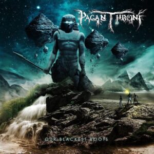 Pagan Throne - Our Blackest Roots