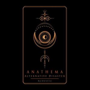 Anathema - Alternative Disaster (Acoustic)