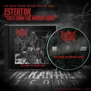 Estertor - Tales From The Ancient Grave