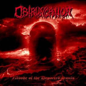 Obtruncation - Abode of Departed Souls