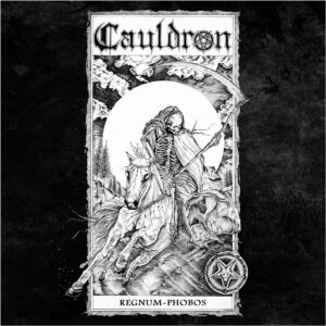 Cauldron – Regnum-Phobos
