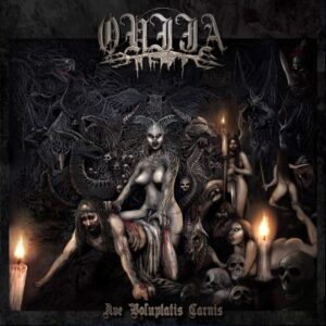 Ouija - Ave Voluptatis Carnis