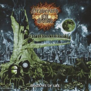 Graveyard Of Souls - Shadows Of Life