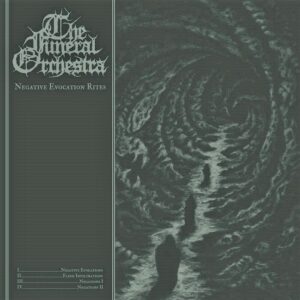The Funeral Orchestra - Negative Evocation Rites