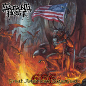 Satan's Host - Great American Scapegoat 666