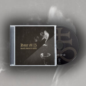 Hour Of 13 - Black Magick Rites