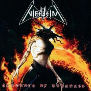 Nifelheim – Servants Of Darkness