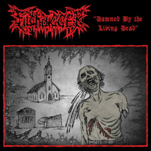 Filthdigger - Damned By The Living Dead