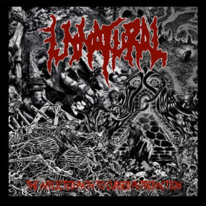 Unnatural - The Afflicted Path To Cursed Putrefaction