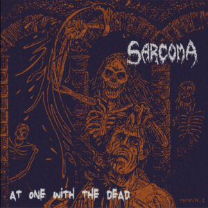 Sarcoma - Atone With The Dead