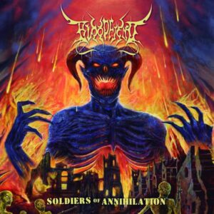 Bloodfiend - Soldiers Of Annihilation