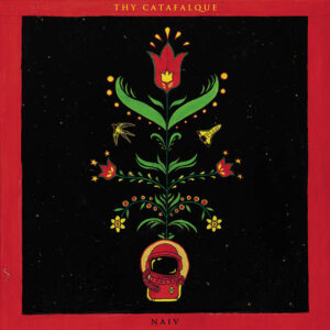 Thy Catafalque - Naiv