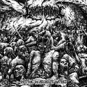 Gangrenectomy - Rotting In Absolute Hatred (EP)