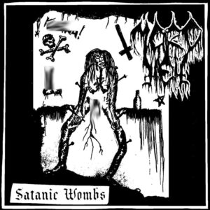 Mordhell - Satanic Wombs