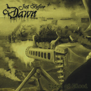 Just Before Dawn - Tides of Blood