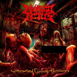 Aborted Fetus - Goresoaked Clinical Accident