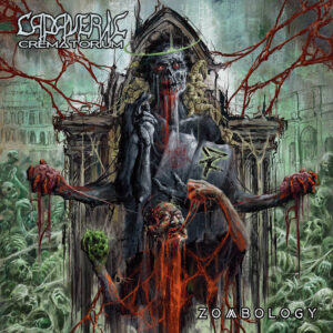 Cadaveric Crematorium - Zombology