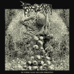 Fossilization - He Whose Name Was Long Forgotten (IMPORTADO)