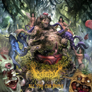 Gorepot - All You Can Smoke