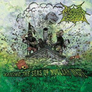 Nuclear Holocaust - Sailing The Seas...
